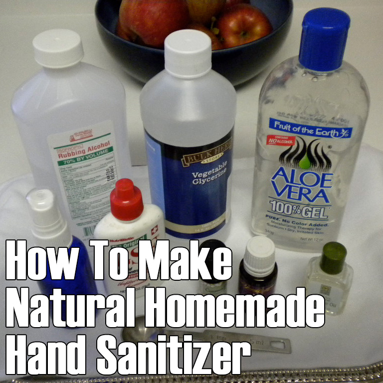 How To Make Natural Home Made Hand Sanitizer