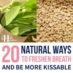 20 Natural Ways To Freshen Breath And Be More Kissable