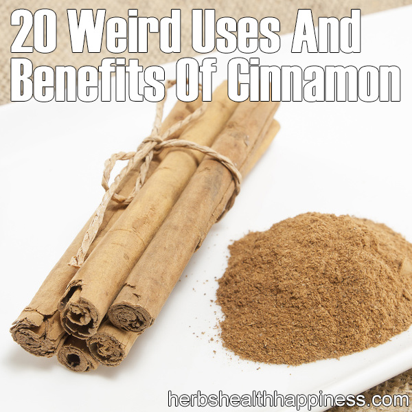 20 Weird Uses And Benefits Of Cinnamon