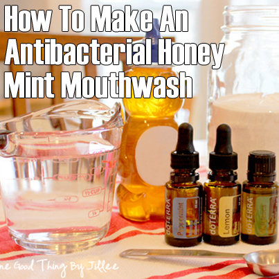 How To Make An Antibacterial Honey Mint Mouthwash