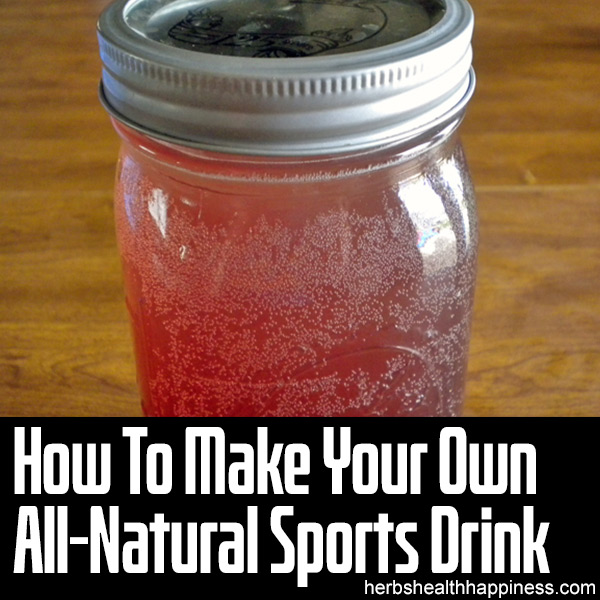 How To Make Your Own All-Natural Sports Drink