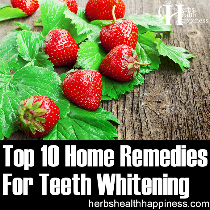 Top 10 Home Remedies For Teeth Whitening