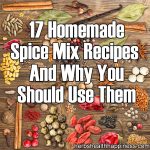 17 Homemade Spice Mix Recipes – And Why You Should Use Them