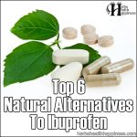 Top 6 Natural Alternatives To Ibuprofen