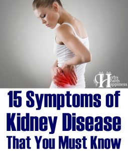 15 Symptoms of Kidney Disease That You Must Know - And What You Should ...