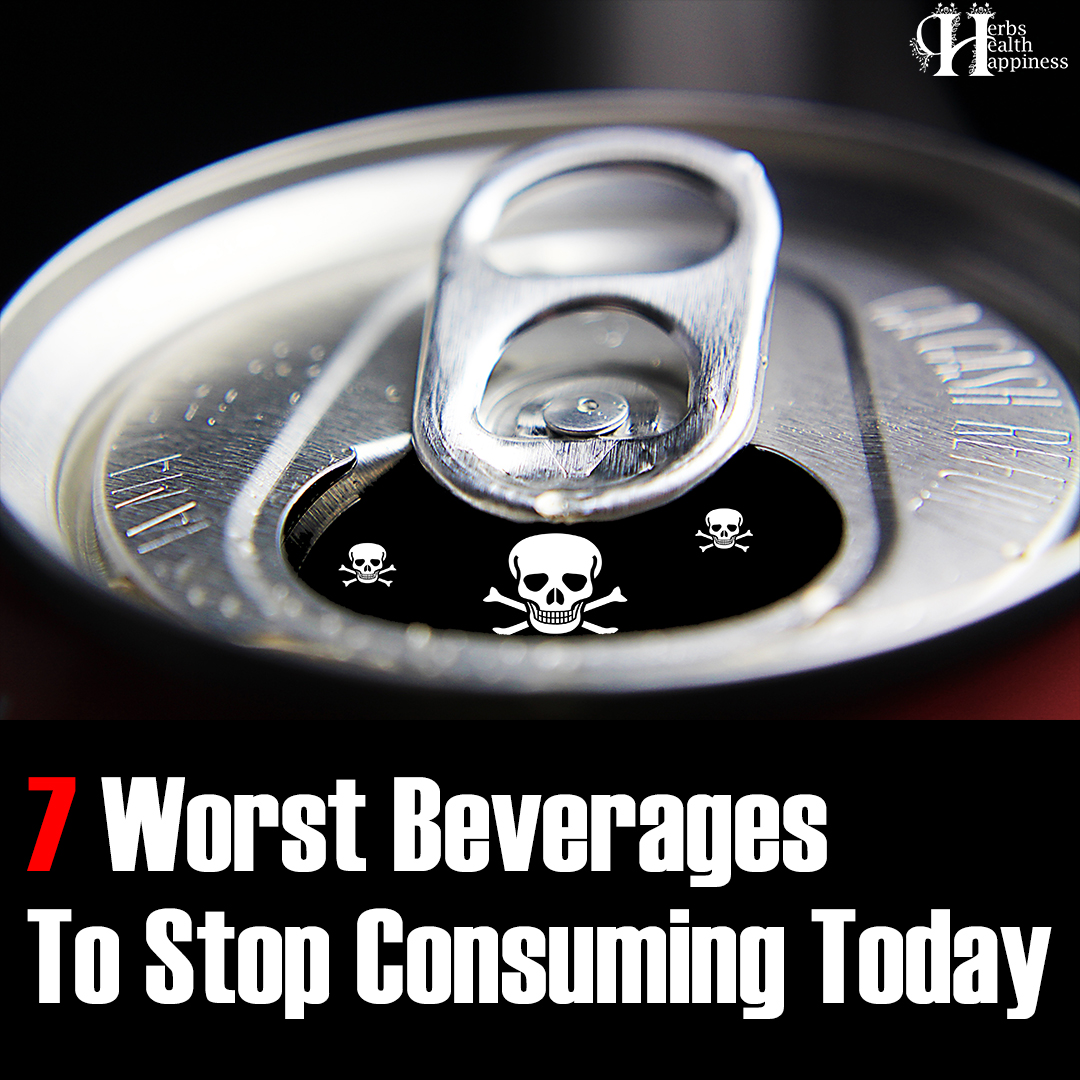 The 7 Worst Beverages To Stop Consuming Today