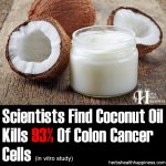 Scientists Find Coconut Oil Kills >93% Of Colon Cancer Cells