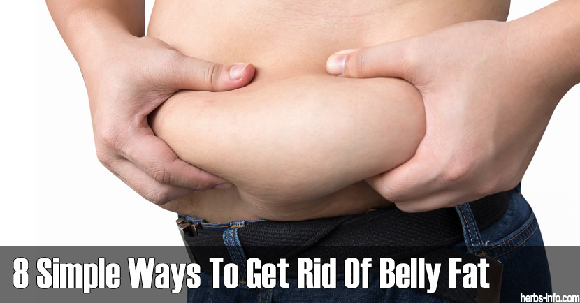 8 Simple Ways To Get Rid Of Belly Fat