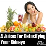 4 Juices For Detoxifying Your Kidneys