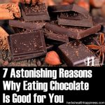 7 Astonishing Reasons Why Eating Chocolate Is Good For You