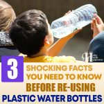 3 Shocking Facts You Need To Know Before Reusing Plastic Water Bottles