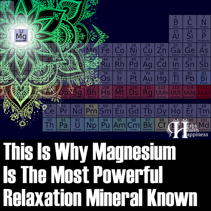 This Is Why Magnesium Is The Most Powerful Relaxation Mineral Known