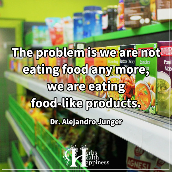 The Problem Is We Are Not Eating Food Any More