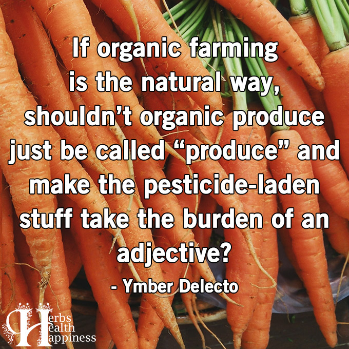 If Organic Farming Is The Natural Way