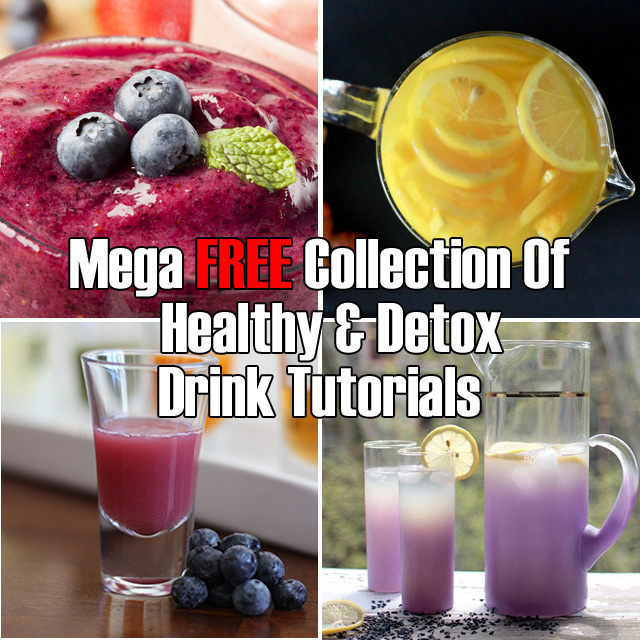 Mega Free Collection Of Healthy & Detox Drink Tutorials