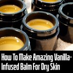 How To Make Your Own Vanilla-Infused Balm For Dry Skin