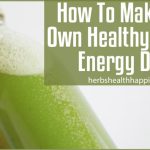 How To Make Your Own Healthy Natural “Energy Drink”