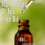 Top 10 Uses Of Tea Tree Oil