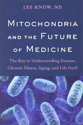 Mitochondria and the Future of Medicine