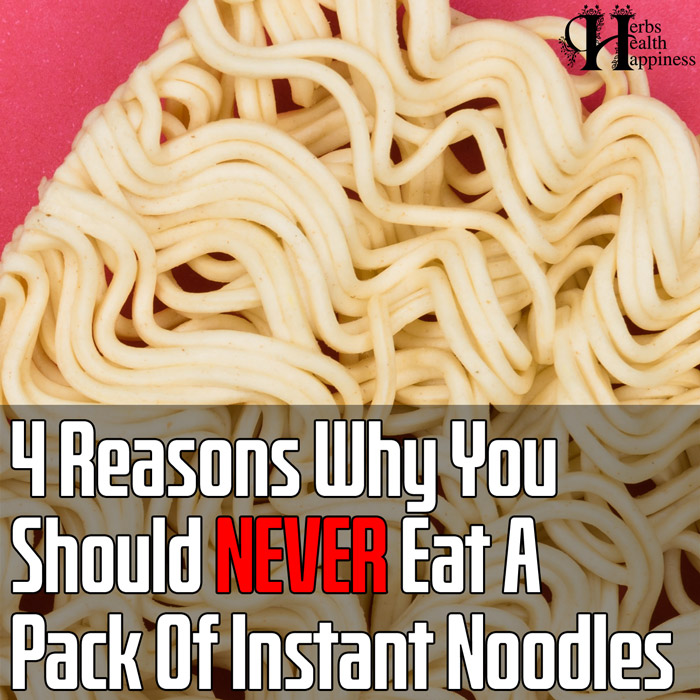 4 Reasons Why You Should NEVER Eat A Pack Of Instant Noodles