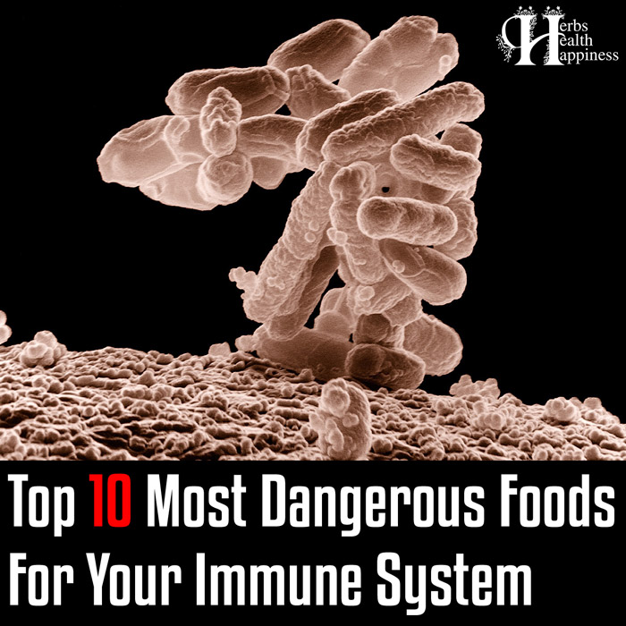 Top 10 Most Dangerous Foods For Your Immune System